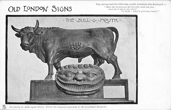 The Bull & Mouth, formerly in Aldersgate street. From the original sign now in the Guildhall Museum - postcard circa 1920
